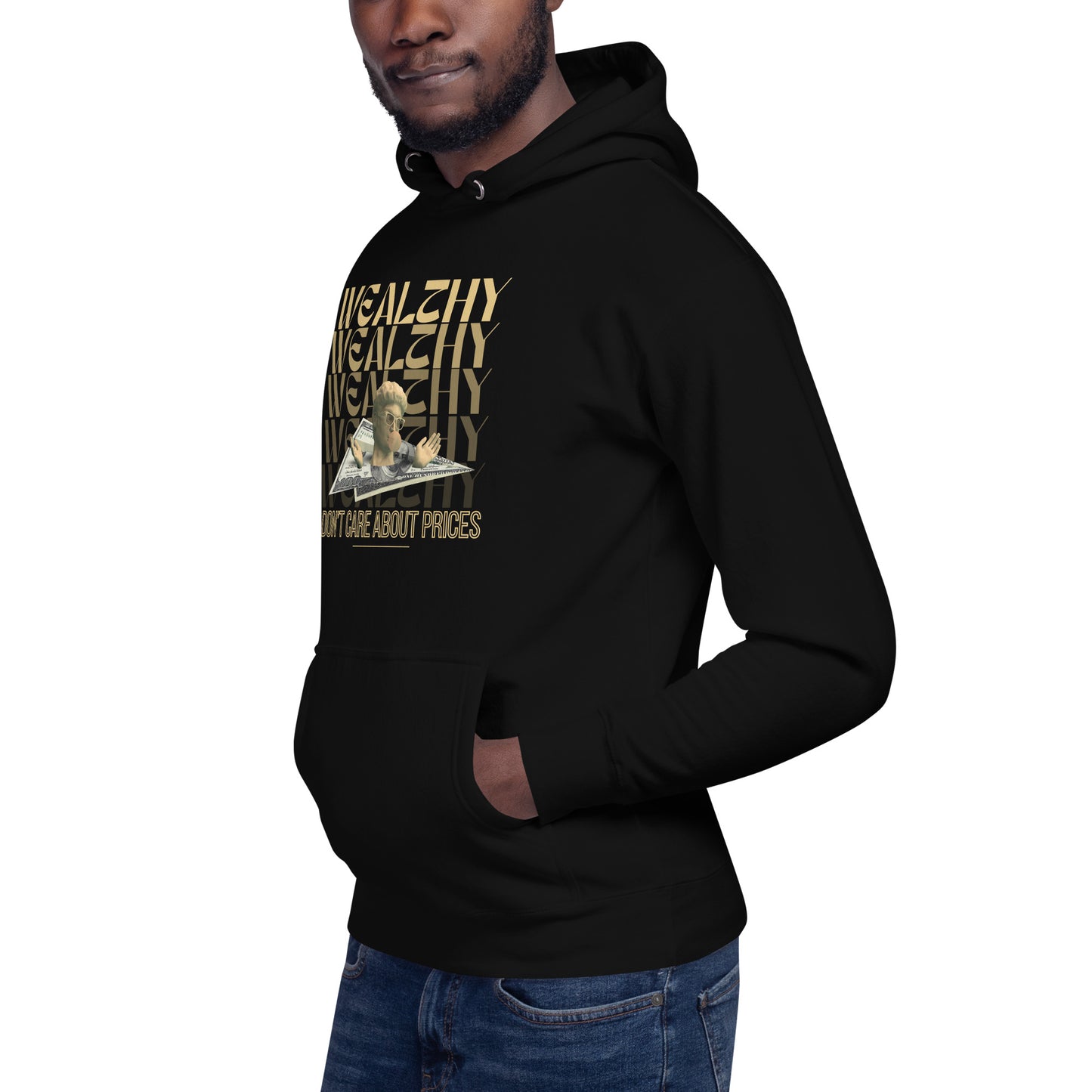 Wealthy Don't Care About Prices Unisex Hoodie - FLAKOUT